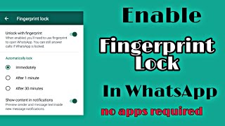 Unlock WhatsApp Using Fingerprint | Latest WhatsApp Update | How To Enable Fingerprint Lock Option
