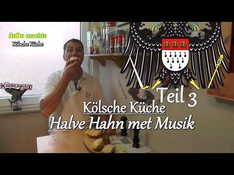 Folge 28) Kölsche Küche Teil 3) Halve Hahn met Musik