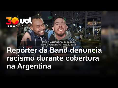 Repórter da Band denuncia racismo durante cobertura na Argentina: ‘Na hora, nem notei’