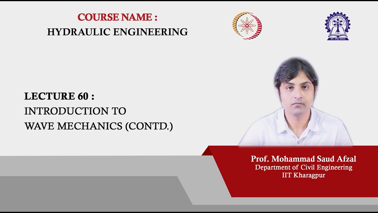 Lecture 60: Introduction to wave mechanics (Contd.)