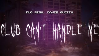 flo rida, david guetta - club can&#39;t handle me [ sped up ] lyrics