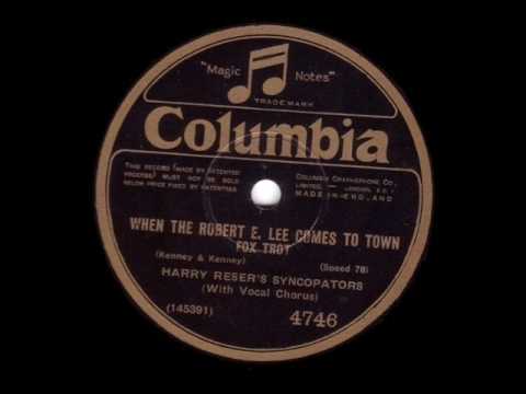 When the Robert E Lee comes to town - Harry Reser's Syncopators (1927)