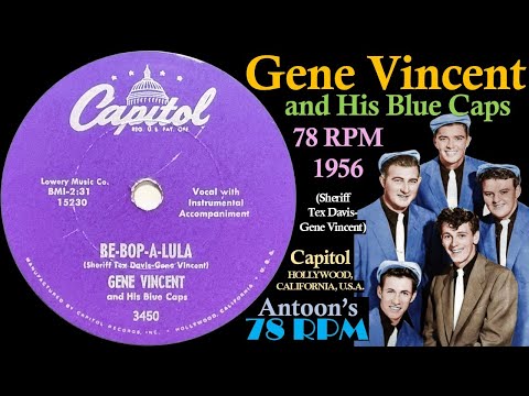 Gene Vincent | Be-Bop-A-Lula | Capitol 78 rpm | 1956 USA