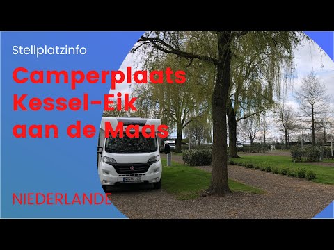 Camperplaats Kessel-Eik 🇳🇱 Wohnmobilstellplatz Limburg aan de Maas, Niederlande Holland