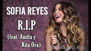 Sofia Reyes- R.I.P. (Letra) ft. Anitta &amp; Rita Ora