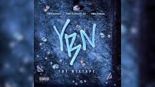 YBN Nahmir &amp; YBN Almighty Jay - Nah For Real (Lyrics)