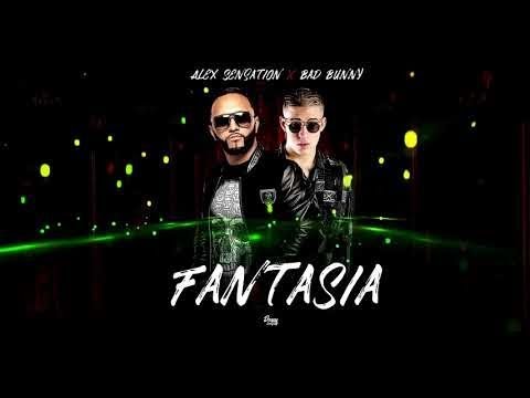 Fantasia   Bad Bunny Ft Alex Sensation