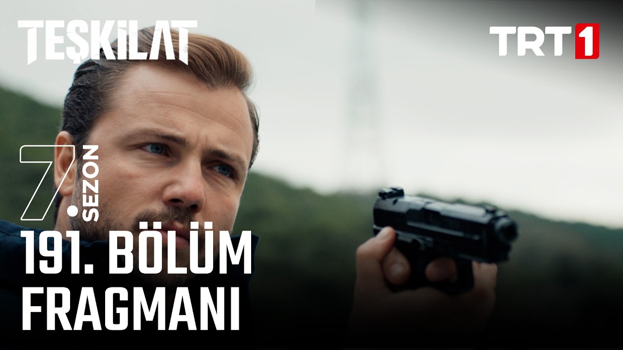 Teşkilat 191. Bölüm Fragmanı @trt1