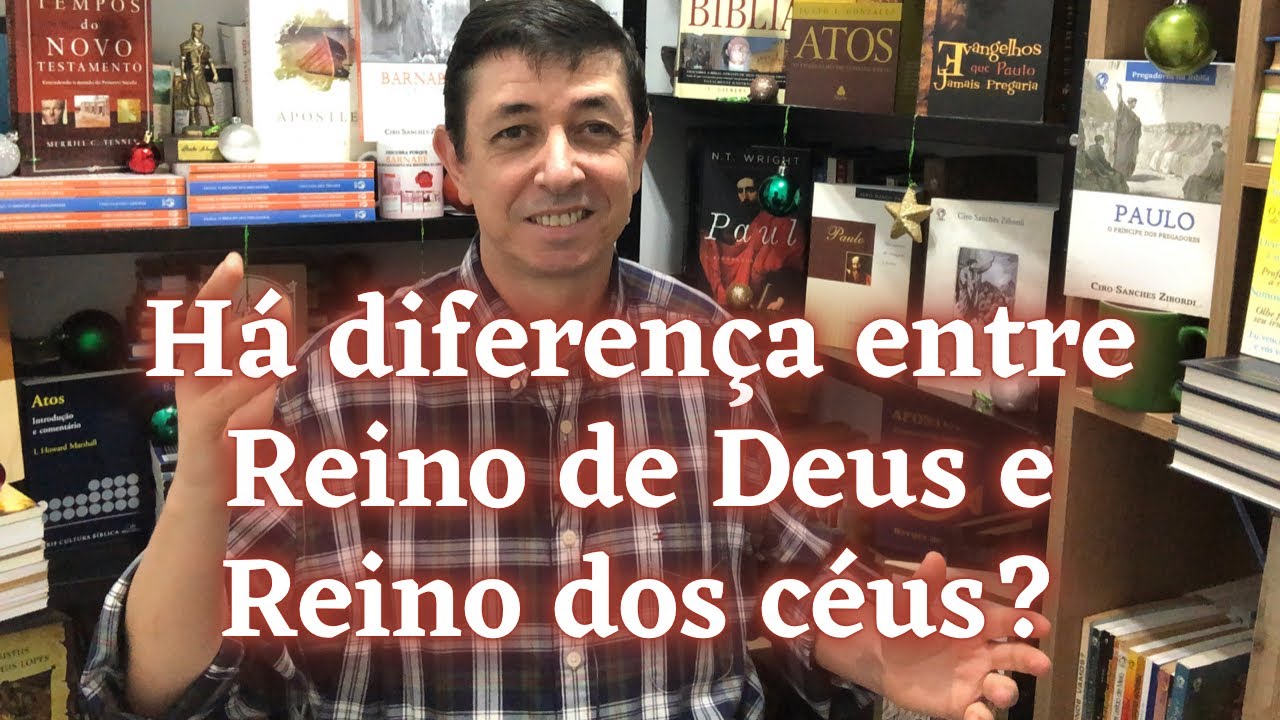 Reino de Deus e Reino dos Céus: há diferenças? | @Cirozibordi