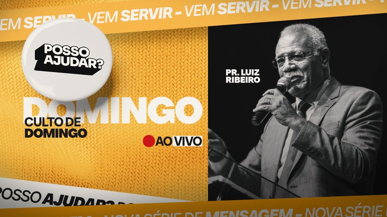Pastor Luiz Ribeiro | Série: Vem Servir