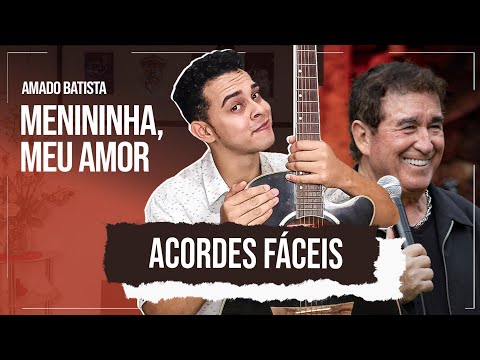 Menina - Amado Batista