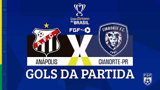 ANÁPOLIS 3X1 CIANORTE | GOLS | COPA BETANO DO BRASIL 2026 | 2ª FASE