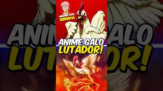Novo Anime do GALO LUTADOR? 😂🐔