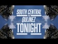 South Central & Qulinez - Tonight (Audio) l Dim Mak Records South Central & Qulinez - Tonight (Audio) l Dim Mak Records