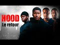 HOOD - LE RETOUR