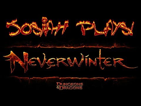Neverwinter - Josiah Plays! - Part 8 [Twitch Stream]