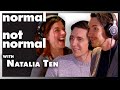 Nat Tena Normal Not Normal