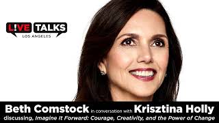Beth Comstock in conversation with Krisztina Holly at Live Talks Los Angeles
