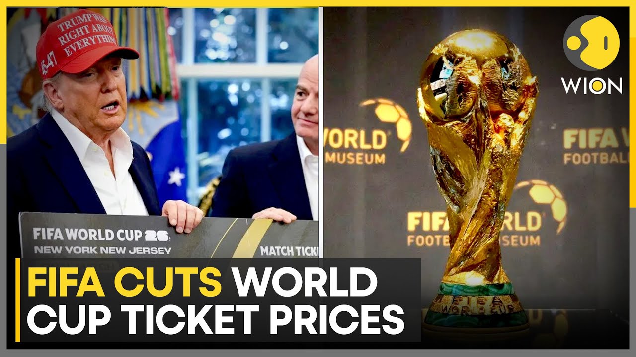 FIFA Cuts 2026 World Cup Ticket Prices After Massive Fan Backlash | WION