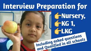 school Admissions Question and Answer For Kids / Interview Prepration for Nursery, KG1 & LKG, video