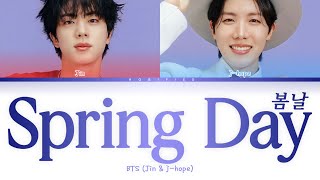 Download lagu BTS (Jin & j-hope) — Spring Day (봄날) (Color Coded Lyrics Han/Rom/Eng) mp3