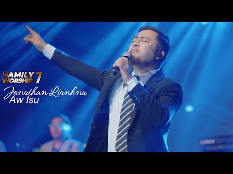 JONATHAN LIANHNA - AW ISU | FAMILY WORSHIP -7 (ZAN 2-NA)