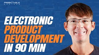 Electronic Product Development MASTERCLASS | Full Workshop in 90 Minutes!