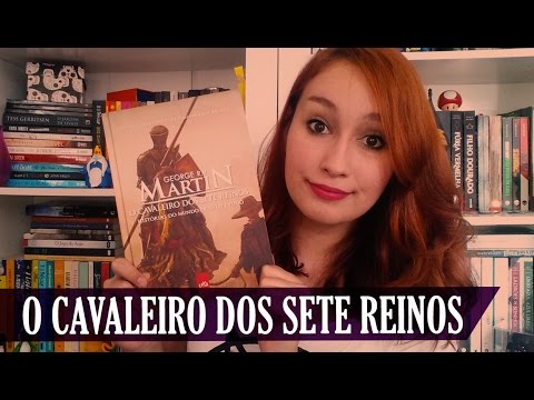 O Cavaleiro dos Sete Reinos (George R. R. Martin) - VEDA #5 | Resenhando Sonhos