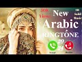 New Arabic Ringtones 2024 Best Arabic Music Ringtone Arabic Song Ringtones  @sahildeyall5349 ...