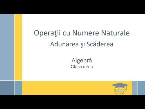 Operatii cu numere naturale - Adunarea si scaderea