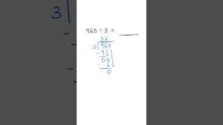 Long Division Practice: 963 ÷ 3 ✅💯 #maths #longdivision #mathforkids