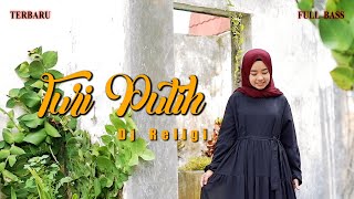 Download lagu DJ RELIGI TURI PUTIH FULL BASS TERBARU 2023 - Defi Lukmana mp3
