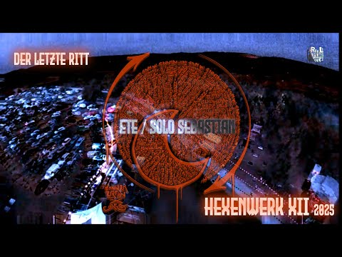 ETE / Solo Sebastian @ Hexenwerk Festival XII 2025 [der letzte Ritt] 24.07.25