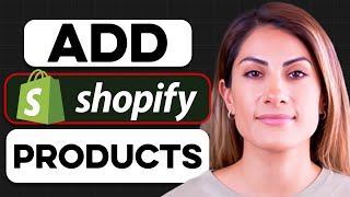 How to Add a Product to Your Shopify Store in 2024 - Step by Step