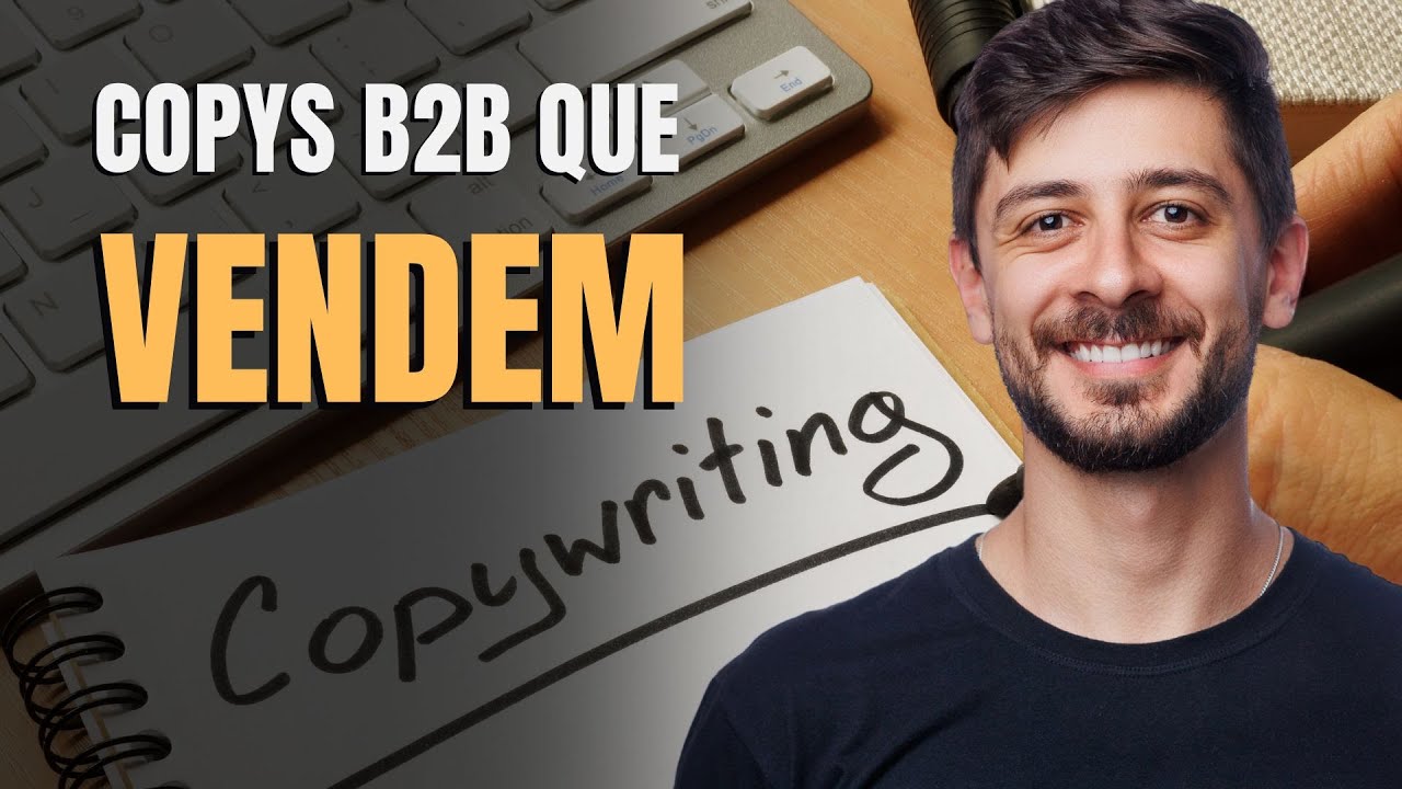 COMO ESCREVER COPY PARA B2B? | Segredo para vender muito no B2B com a copy certa