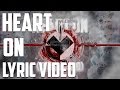 Celldweller - Heart On (Lyric Video) 
