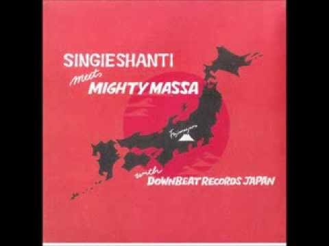 Singie Shanti meets Mighty Massa - Far East + Dub