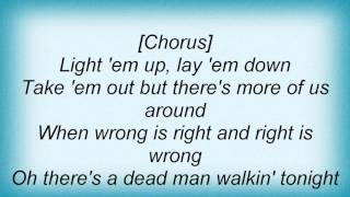 Lynyrd Skynyrd - Dead Man Walkin&#39; Lyrics