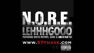 NORE ft. Busta Rhymes, Game & Waka Flocka - Lehhhgooo