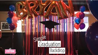 How To: Easy Graduation Backdrop | Dollar Tree DIY | Graduation Decorations | Photo booth