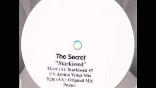 The Secret - Starkissed (Original Mix)