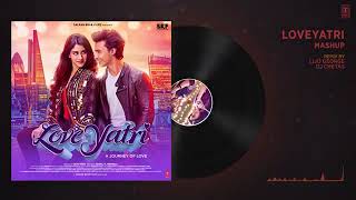 Love yatri mashup song by Dj Chetas Lijo George