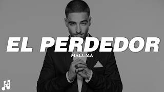 Maluma - El Perdedor (Letra)