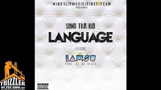 Sonu Tha Kid ft. Iamsu! - Language [Prod. Bo Beats] [Thizzler.com]