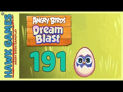 Angry Birds Dream Blast Level 191 - Walkthrough, No Boosters