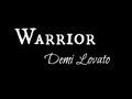 Warrior Lyric Video // Demi Lovato - HD