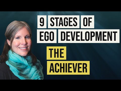 9 Stages of Ego Development - The Achiever (4)