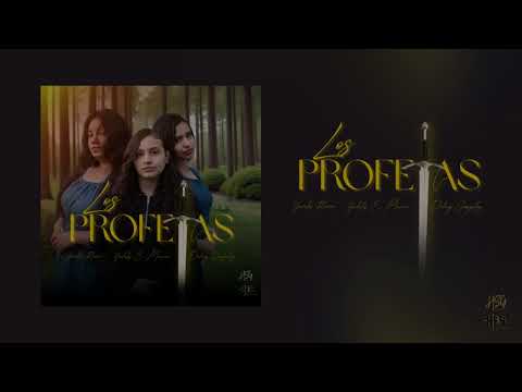 Los Profetas por-Daliny Gonzalez | Yarelis Rivera | Yadalis Marrero