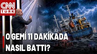 11 Dakikada Bir Gemi Nasıl Battı? Batan Tuğberk İmamoğlu Gemisindeki 1