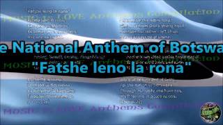 Botswana National Anthem with music, vocal and lyrics Setswana w/English Translation